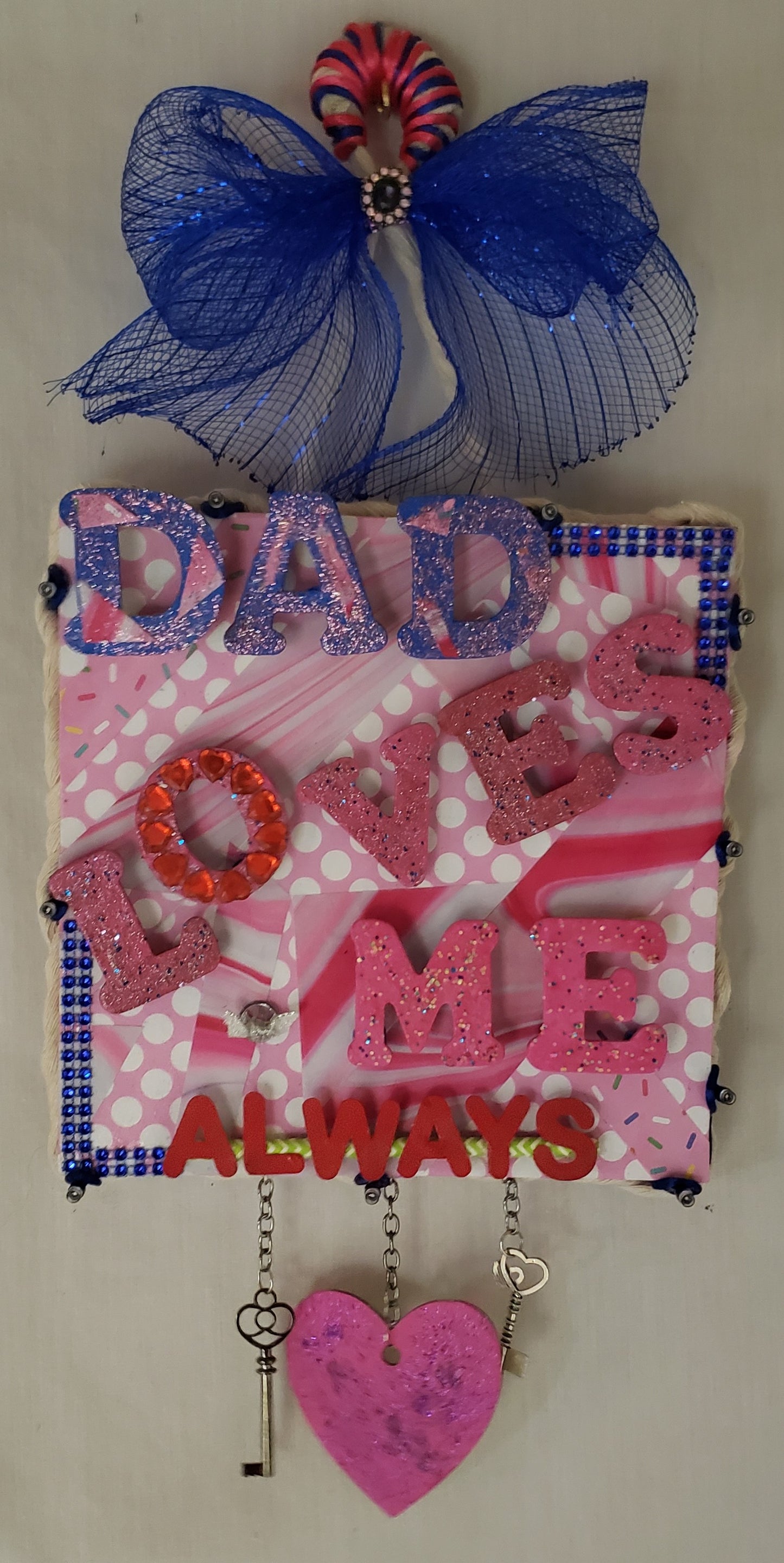 Dad Loves Me, Always Decor (Pink)